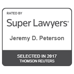 rated by Super Lawyers jeremy d. peterson selected in 2017 thomson reuters